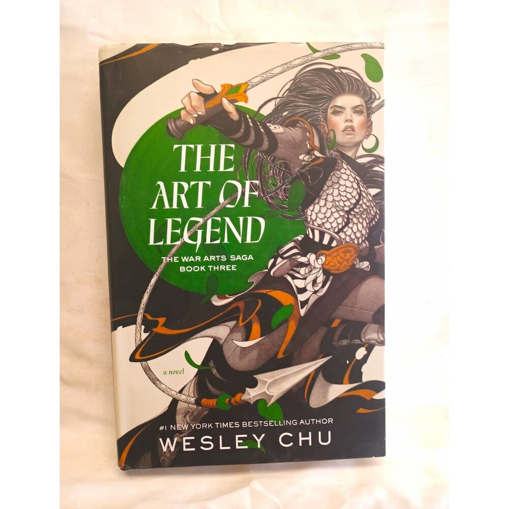 Wesley Chu - The Art of Legend (War Arts Saga Book 3) (2025, Hardcover)